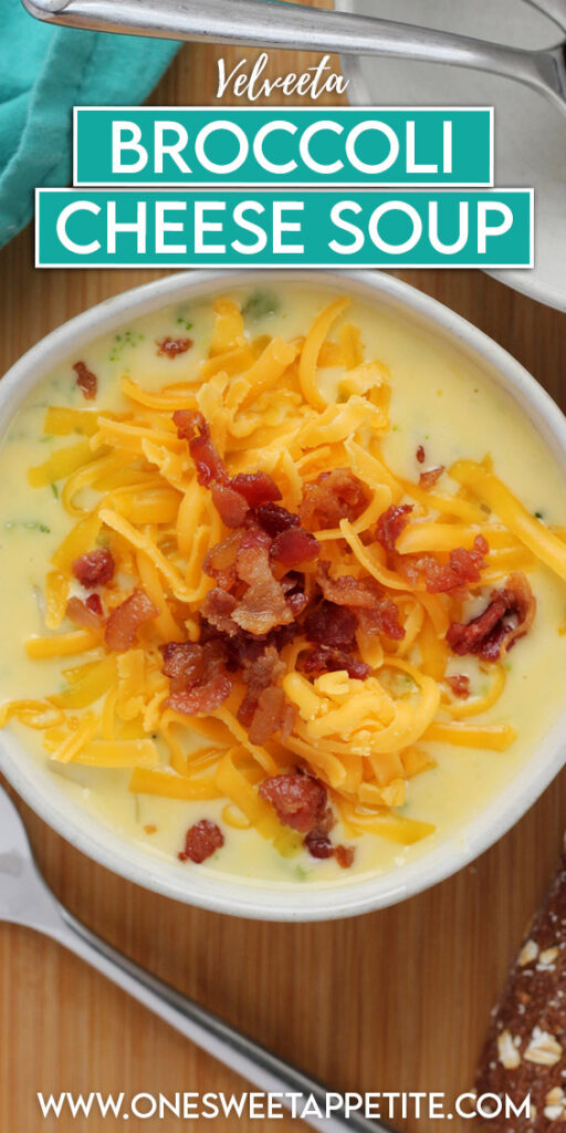 pinterest graphic image of a bowl of soup topped with shredded cheese and bacon. Top down image. Text overlay reads "velveeta broccoli cheese soup"