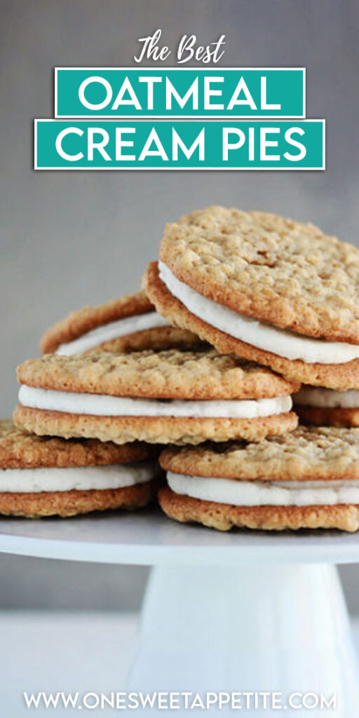 pinterest graphic image of oatmeal sandwich cookies with text overlay that reads "the best oatmeal cream pies"