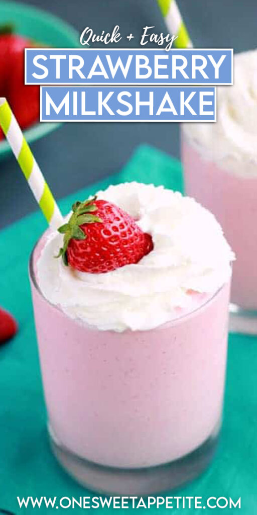 pink milkshake that is topped with whipped cream and a fresh strawberry with a green and white striped straw. The glass is sitting on a teal napkin with a bowl of strawberries off in the background Text overlay reads "quick + easy strawberry milkshake"