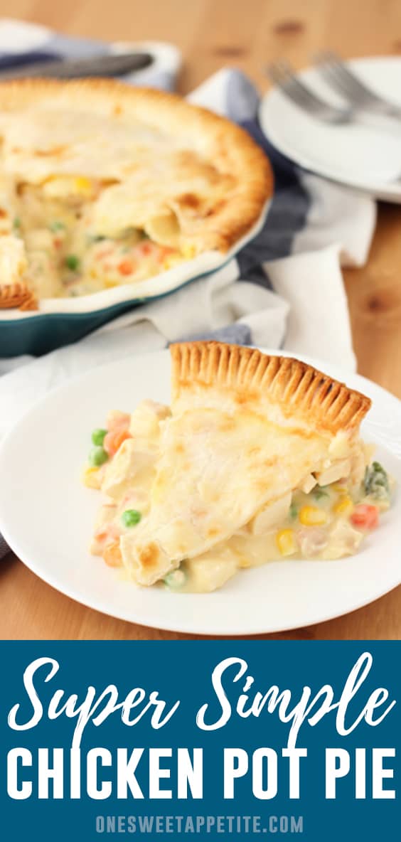 A delicious semi-homemade chicken pot pie recipe made with frozen vegetables and cream of chicken soup for a comfort food classic. Perfect easy weeknight dinner recipe!