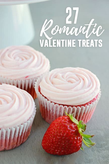 27 of the BEST Valentine Dessert Recipes