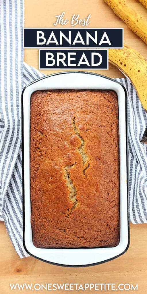 Pinterest graphic of bread with text overlay reading "The best banana bread"