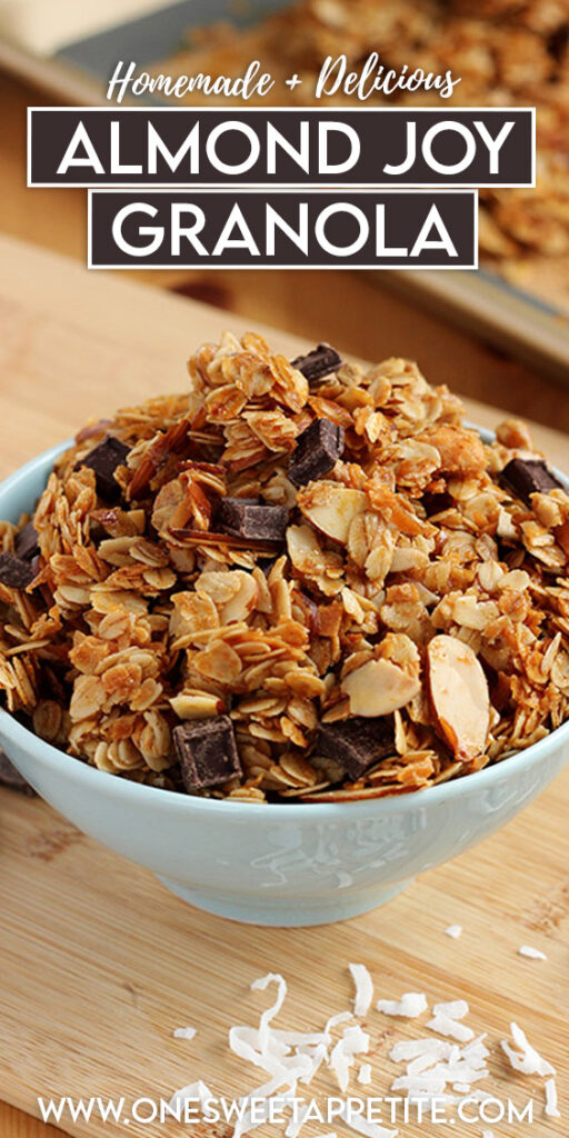 pinterest graphic with text overlay reading "homemade + delicious almond joy granola 