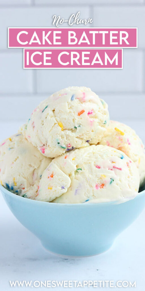 pinterest image of ice cream in a blue bowl with text overlay reading "no-churn cake batter ice cream"