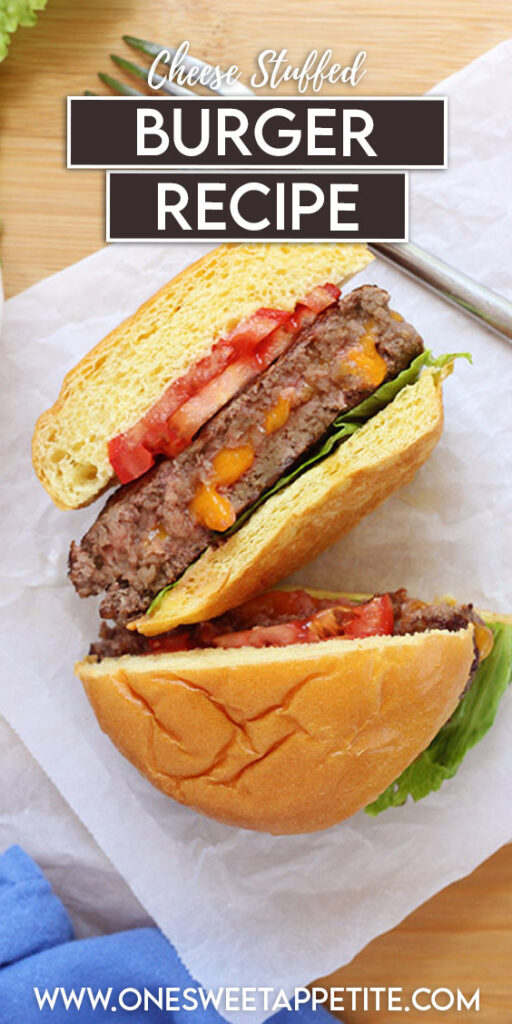 pinterest graphic of burger with text overlay reading "cheese stuffed burger recipe"