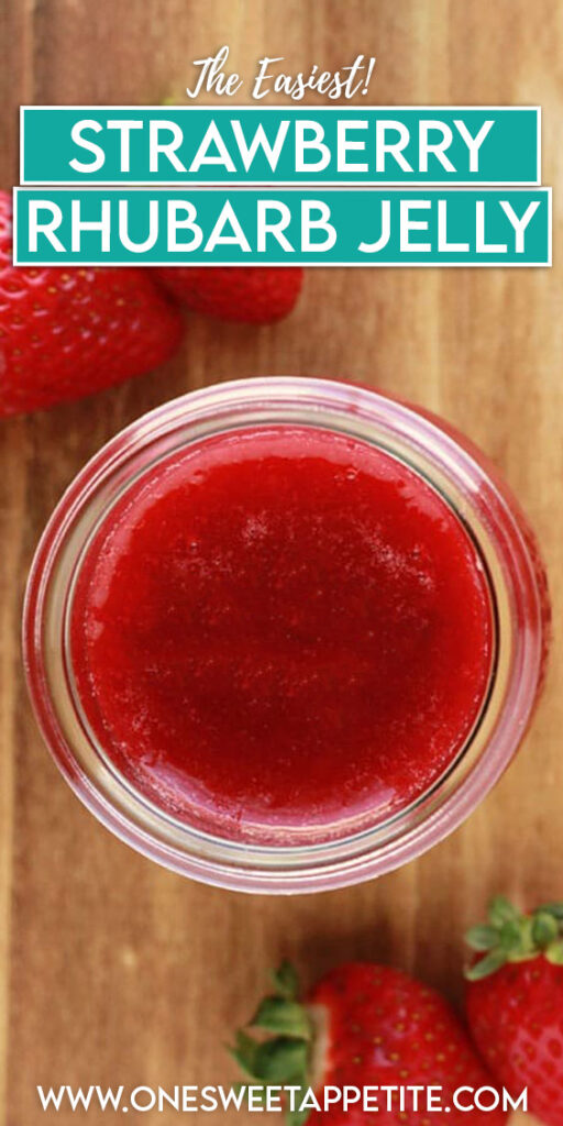 pinterest graphic image with text overlay reading "the easiest strawberry rhubarb jelly"