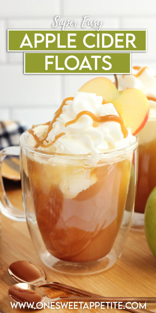 pinterest graphic image of ice cream float with text overlay reading "super easy apple cider floats"