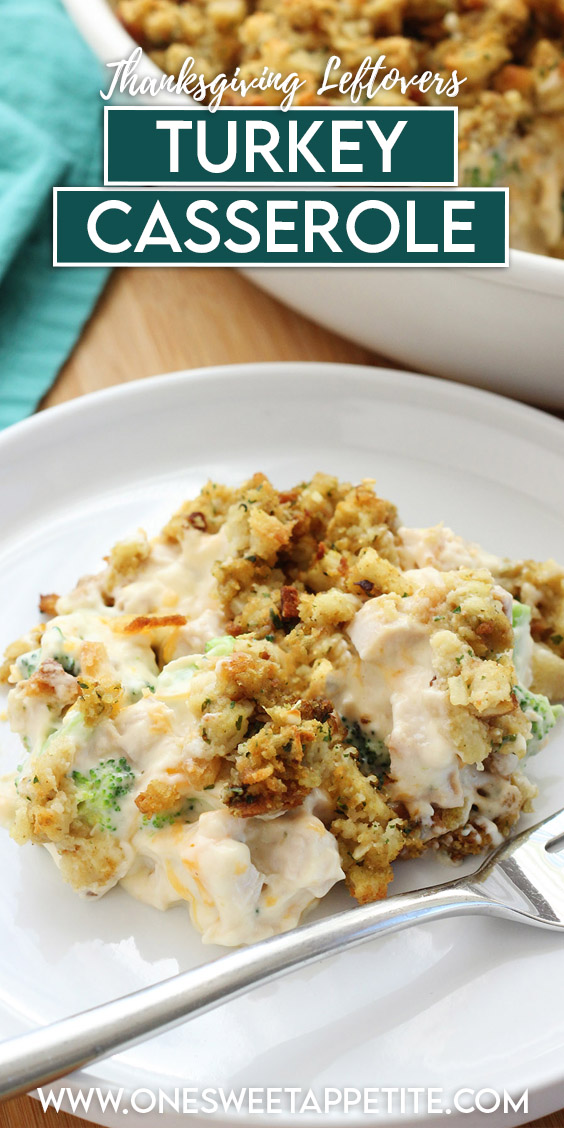 Easy Leftover Turkey Casserole - One Sweet Appetite