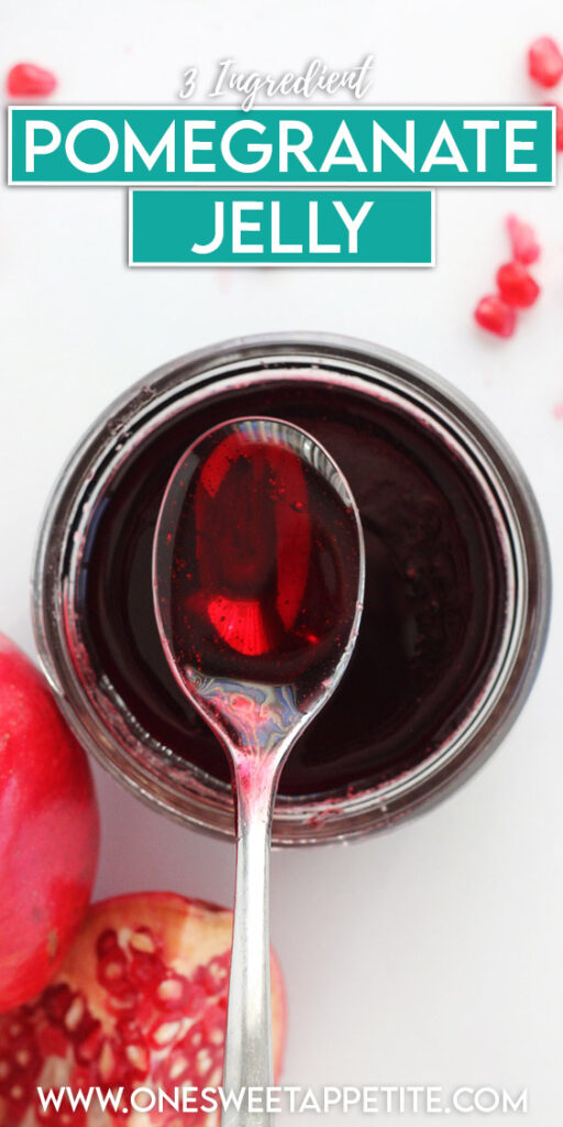 pinterest graphic with jelly and text overlay reading "3 ingredient pomegranate jelly"