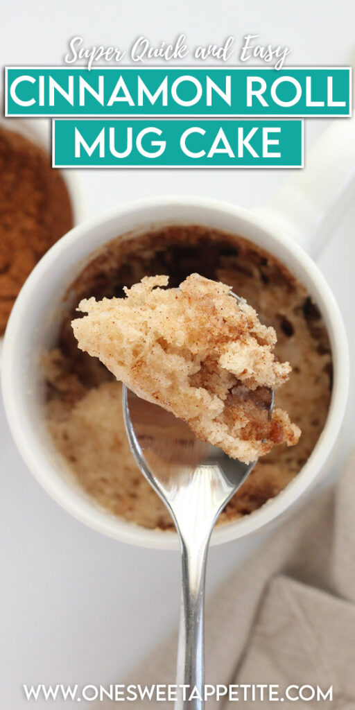 pinterest graphic image of a white mug with a bite of cake on a spoon hovering over the top. Text overlay reads "super quick and easy cinnamon roll mug cake"