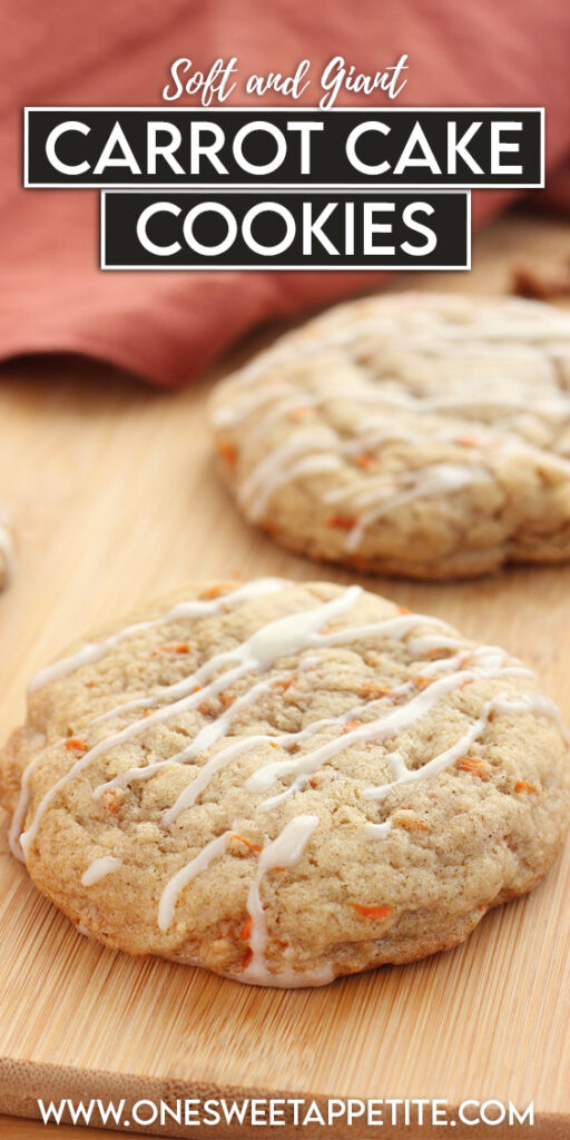 close up of a carrot cookie with cream cheese glaze drizzled on top with text overlay reading "soft and giant carrot cake cookies