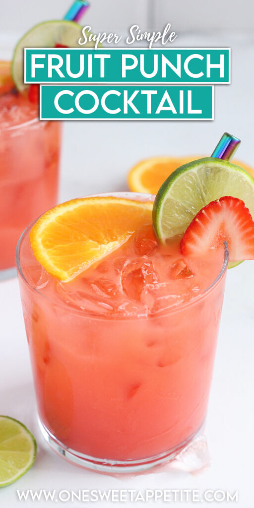 close up on a short glass that is filled with a pink drink topped with an orange wedge, lime wedge, and strawberry slice with a glass of juice behind on a white background. Text overlay reads "super simple fruit punch cocktail"