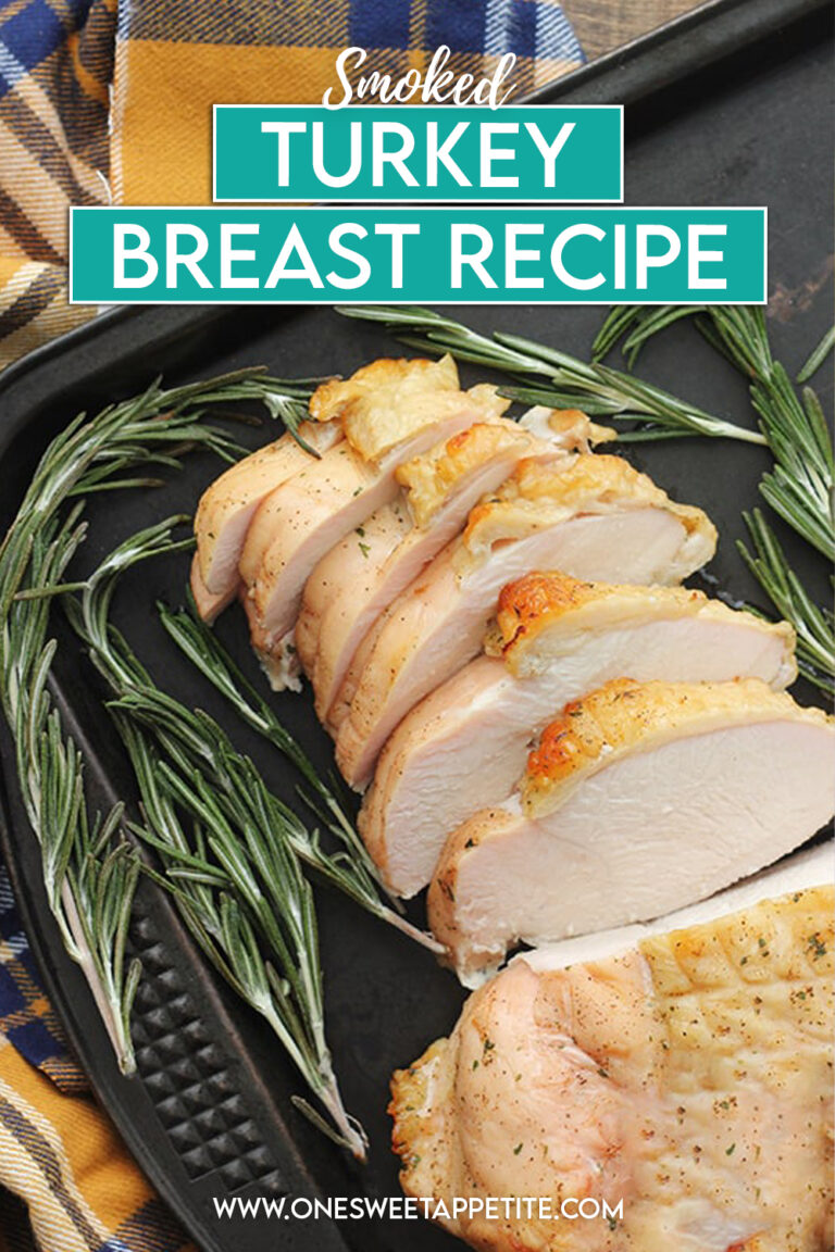 The Best Traeger Smoked Turkey Breast Recipe One Sweet Appetite