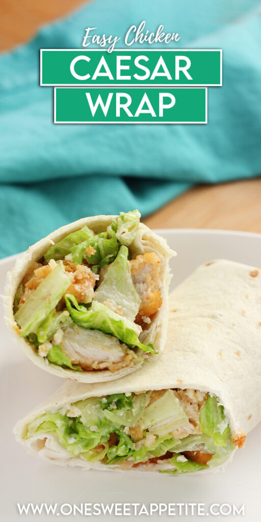 close up image showing a salad chicken wrap that has been sliced in half at a diagonal and is stacked on top of itself on a white plate with a few croutons around the wrap. Text overlay reads "easy chicken caesar wrap"