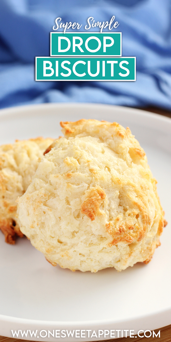 Drop Biscuits - One Sweet Appetite