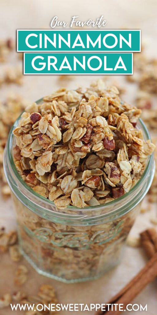 Jar of granola with cinnamon and pecans. Text overlay reading "our favorite cinnamon granola"