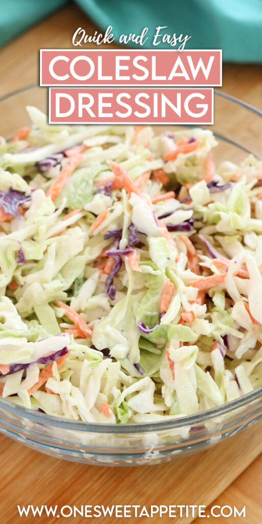 close up image of a glass mixing bowl filled with a slaw sitting on a wooden cutting board with a teal napkin off in the back with text overlay reading "quick and easy coleslaw dressing"