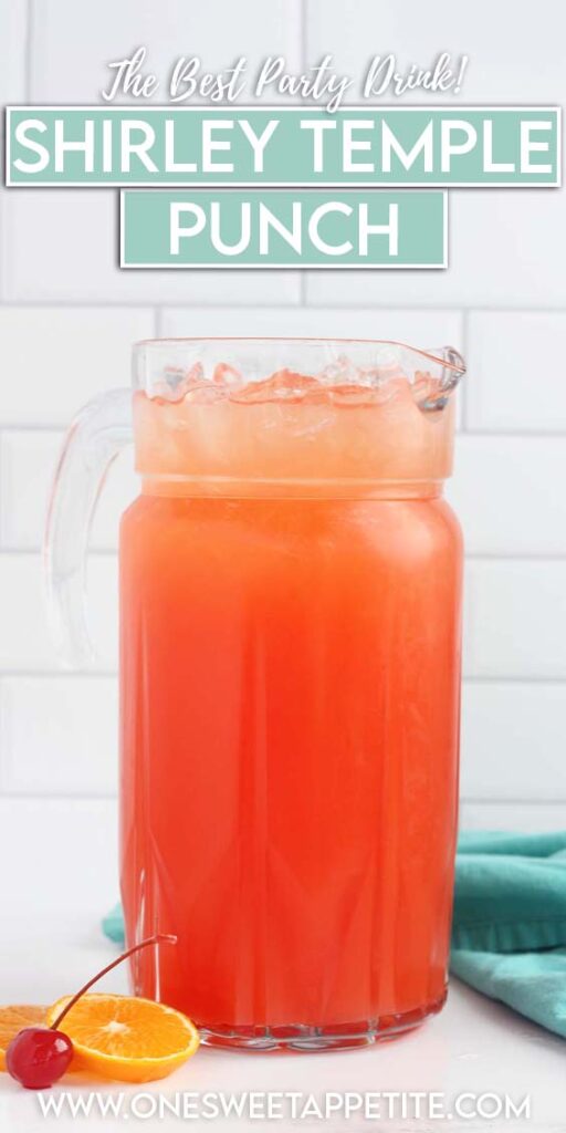 close up of a pitcher with a redish orange punch inside topped with two cherries and an orange slice. Text overlay reads "The best party drink! Shirley temple Punch"