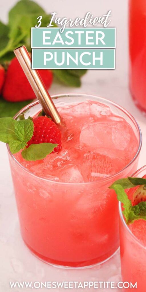 close up image showing a short glass filled with a pink liquid. There is a strawberry and mint with a gold straw inside. Text overlay reads "3 Ingredient Easter Punch"