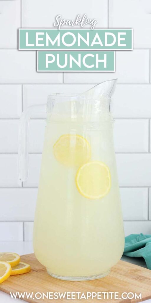pitcher filled with lemonade, ice and two lemon slices sitting on a cutting board with more lemon slices and a teal napkin off to the side. Text overlay reads "sparkling lemonade punch"