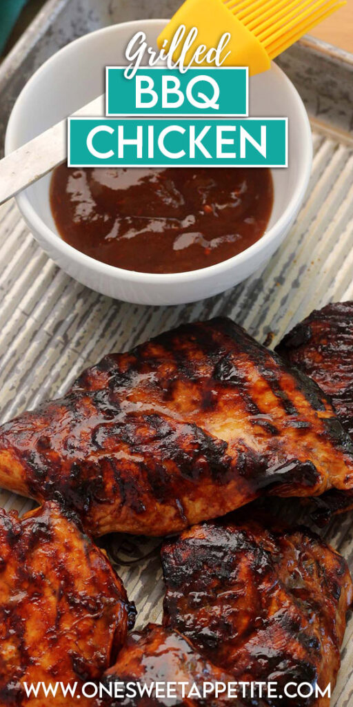 closeup image showing a tray of grilled chicken that has been brushed with a sauce. A bowl with more sauce and a silicone brush off to the side. Text overlay reads "grilled bbq chicken"