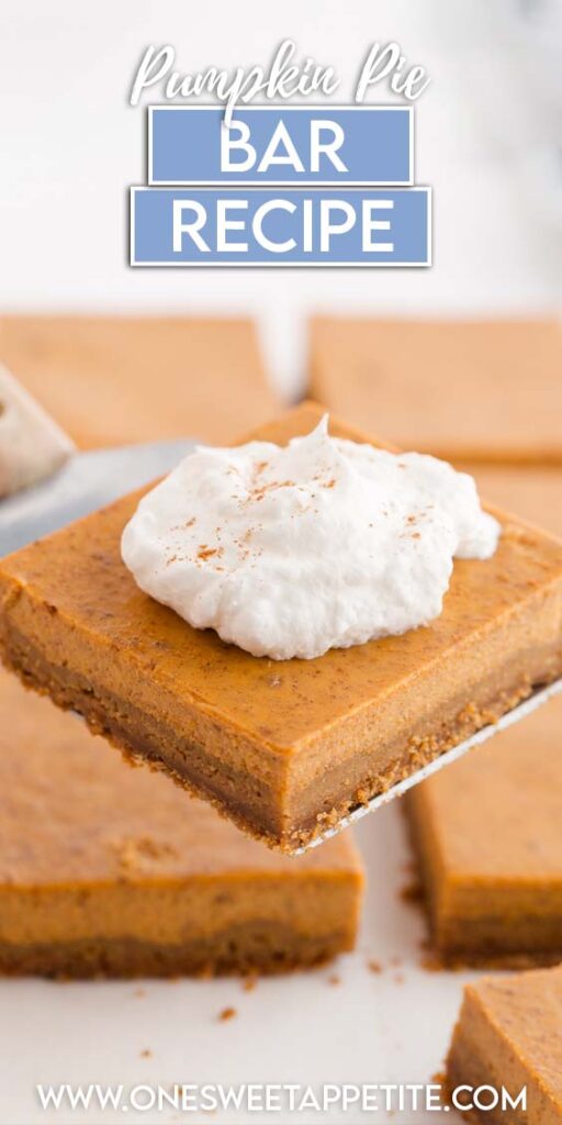close up image showing a pie bar with whipped cream sitting on a white plate with a bite taken out of it. Text overlay reads "Pumpkin pie bar recipe"