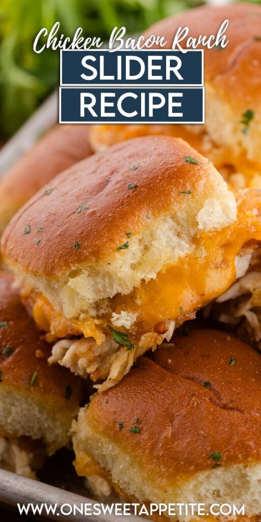 Chicken bacon ranch sliders on Hawaiian rolls with melted cheese and text overlay reading “Chicken Bacon Ranch Slider Recipe”