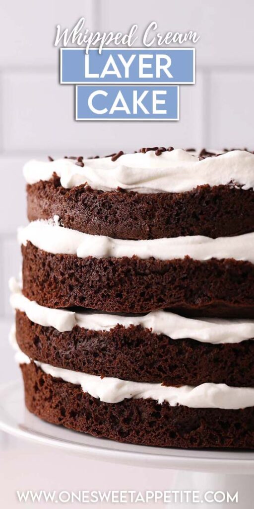 This chocolate whipped cream cake is the perfect way to celebrate any occasion. Light chocolate cake is layered between a sweet whipped cream for the perfect cake recipe. close up image showing 4 layers of chocolate cake with whipped cream in between sitting on a white cake plate. Text overlay reads "whipped cream layer cake"