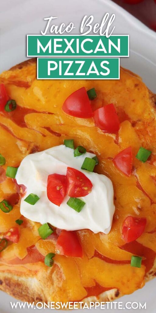 close up image showing a taco type dish with beef, beans, enchilada sauce and cheese topped with tomatoes, green onion, and sour cream on a white plate with text overlay reading "taco bell mexican pizza"