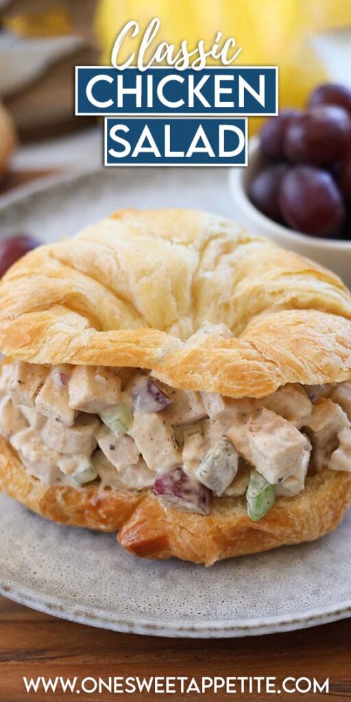 Close up image showing a croissant that is sliced in half and filled with chicken salad. Text reads classic chicken salad