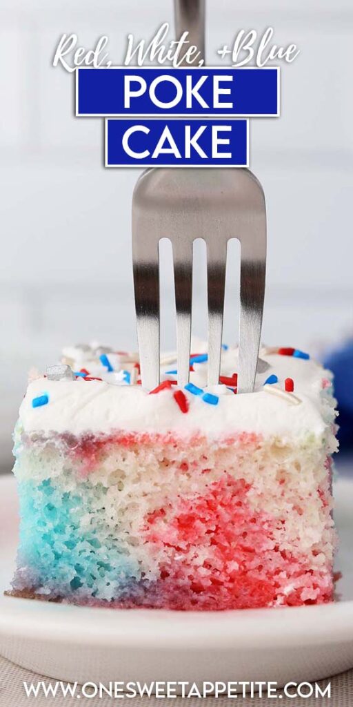 close up image showing a slice of red white and blue cake with white frosting and red white and blue sprinkles. A fork is being pushed into the top. Text reads "red white and blue poke cake"