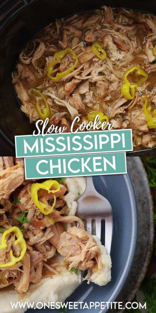 Pinterest pin image showing the top half of shredded chicken in a slow cooker and the bottom half of shredded chicken on a plate with mashe dpotatoes. Text reads "slow cooker mississippi chicken